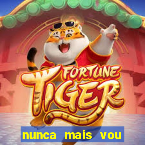 nunca mais vou roubar na trindade zacarias